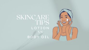 Body Oil vs Lotion Which One Should You Choose?